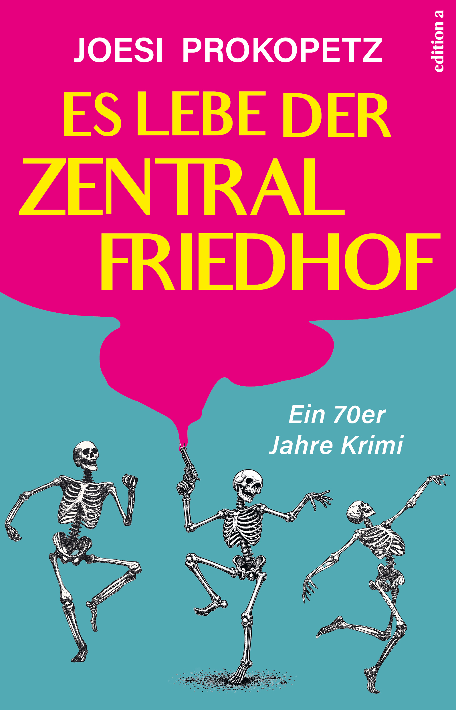 Cover: Es lebe der Zentralfriedhof